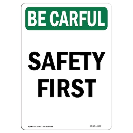 Signmission OSHA BE CAREFUL Sign, 18in X 12in Aluminum, 12" W, 18" L, Portrait, OSHA BE CAREFUL Sign - OS-BC-A-1218-V-10096
